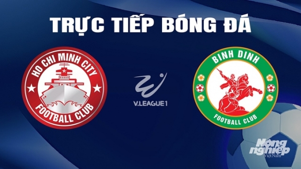 Trực tiếp TP.HCM vs Bình Định giải V-League 2023/24 trên TV360 hôm nay 28/2/2024