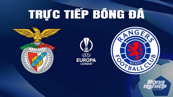 Trực tiếp Benfica vs Rangers giải Cúp C2 Châu Âu trên FPTPlay hôm nay 8/3