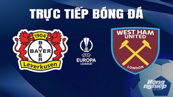 Trực tiếp Bayer Leverkusen vs West Ham giải Cúp C2 Châu Âu trên FPTPlay ngày 12/4