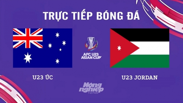 Trực tiếp Úc vs Jordan giải U23 Châu Á 2024 trên VTV5 hôm nay 15/4