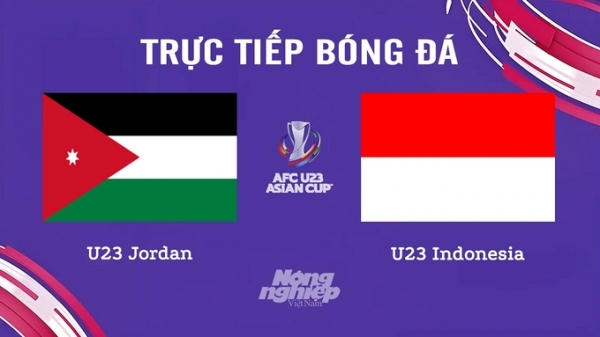 Trực tiếp Jordan vs Indonesia giải U23 Châu Á 2024 trên VTV5 TNB hôm nay 21/4