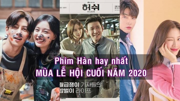 Những phim Hàn đáng xem nhất mùa Lễ hội cuối năm 2020