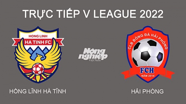 Trực tiếp Hà Tĩnh vs Hải Phòng giải V-League 2022 trên On Sports hôm nay 25/2