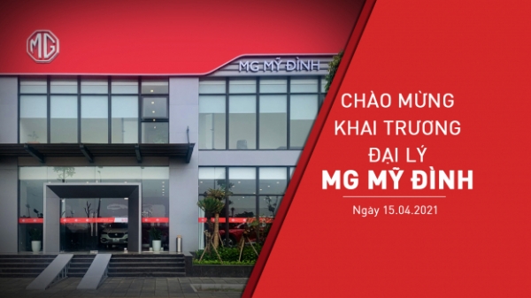 MG Việt Nam mở rộng mạng lưới phân phối trên toàn quốc