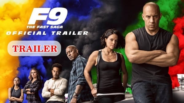 Trailer Phim Fast and Furious 9 khiến khán giả mê mẩn