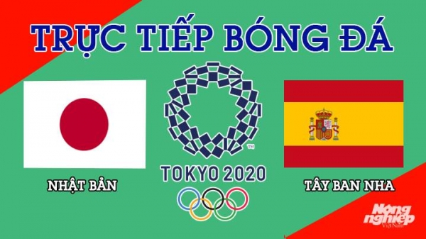 Trực tiếp Nhật Bản vs Tây Ban Nha bóng đá nam Olympic 2020 ngày 3/8