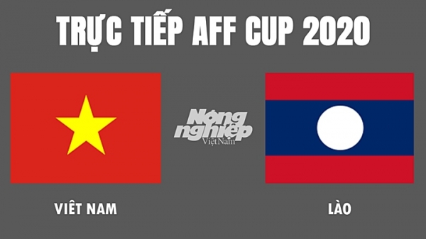 Trực tiếp bóng đá Việt Nam vs Lào tại AFF Cup hôm nay 6/12