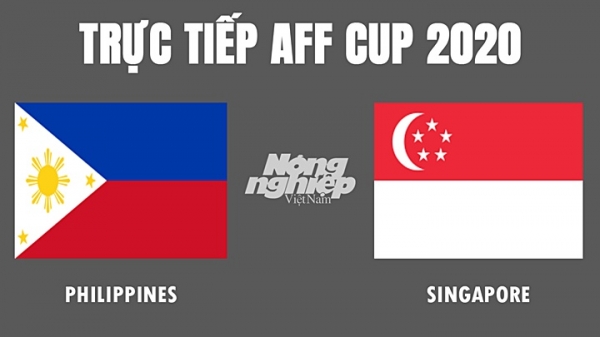 Trực tiếp bóng đá Philippines vs Singapore tại AFF Cup hôm nay 8/12