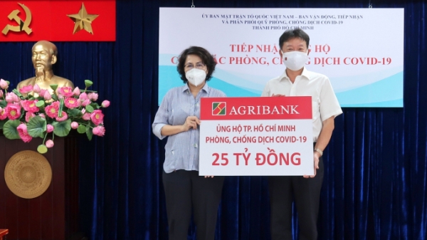 Agribank ủng hộ TP.HCM 25 tỷ đồng phòng, chống dịch Covid-19