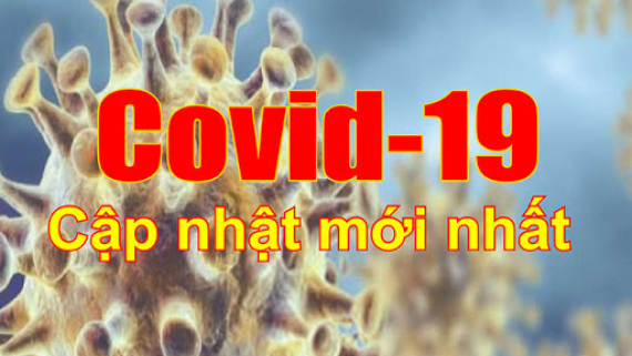 Cập nhật tin Covid-19: 3 ca nhập cảnh nhiễm virus bị cách ly ngay