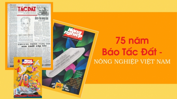75 năm Báo Tấc Đất - Nông nghiệp Việt Nam