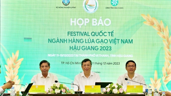 Họp báo Festival Quốc tế ngành hàng lúa gạo Việt Nam - Hậu Giang 2023