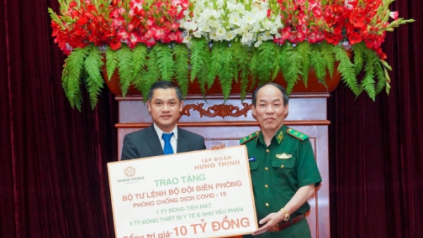 Tập đoàn Hưng Thịnh tặng 10 tỷ đồng cho Bộ Tư lệnh Bộ đội Biên phòng