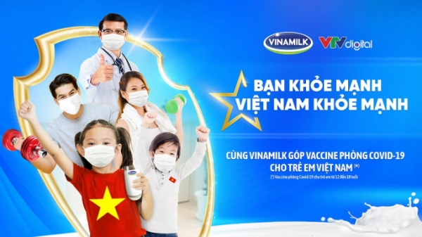 Vinamilk khởi động chiến dịch 'Bạn khoẻ mạnh, Việt Nam khoẻ mạnh'