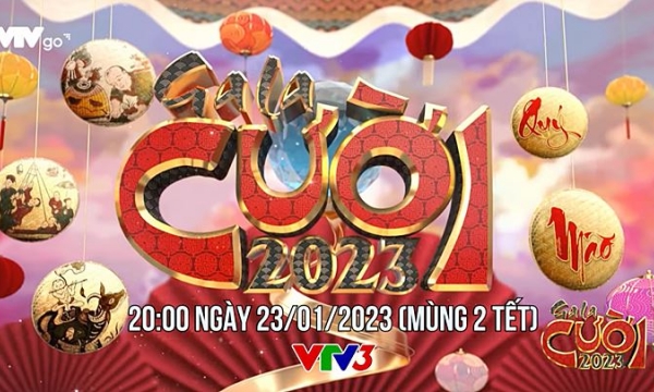 Lịch phát sóng chương trình Gala Cười 2023 trên VTV3