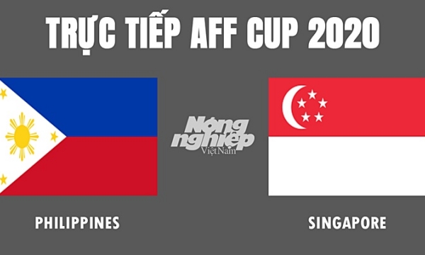 Trực tiếp bóng đá Philippines vs Singapore tại AFF Cup hôm nay 8/12