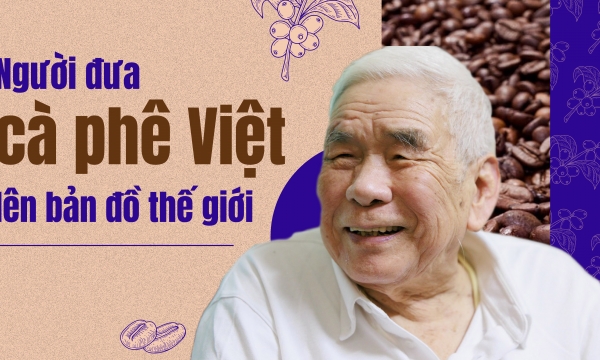 Người đưa cà phê Việt lên bản đồ thế giới