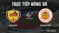 Trực tiếp Quảng Nam vs CAHN giải V-League 2024/25 trên FPTPlay, TV360 hôm nay 5/5/2025