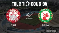 Trực tiếp TP.HCM vs Bình Định giải V-League 2024/25 trên FPTPlay, TV360 hôm nay 15/6/2025