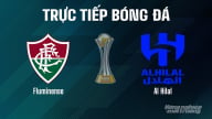 Trực tiếp Fluminense vs Al Hilal giải FIFA Club World Cup ngày 5/7/2025