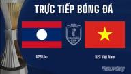 Trực tiếp Việt Nam vs Lào giải U23 ĐNÁ 2025 trên VTV5 hôm nay 19/7