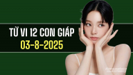 Tử vi 12 con giáp ngày 3/8/2025: Tuổi Tý có một ngày đầy thuận lợi