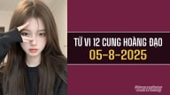 Tử vi 12 cung hoàng đạo ngày 5/8/2025: Tình yêu của Kim Ngưu thăng hoa