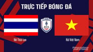 Trực tiếp Nữ Việt Nam vs Nữ Thái Lan trên VTV5 hôm nay 19/8/2025