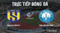 Trực tiếp Sông Lam Nghệ An vs Nam Định giải V-League 2025/26 hôm nay 23/8/2025