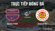 Trực tiếp Becamex TP.HCM vs Công an Hà Nội giải V-League 2025/26 hôm nay 24/8/2025