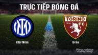 Trực tiếp Inter Milan vs Torino giải Serie A trên On Football ngày 26/8/2025