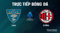 Trực tiếp Lecce vs AC Milan giải Serie A trên On Football ngày 30/8/2025