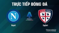 Trực tiếp Napoli vs Cagliari giải Serie A trên On Football ngày 31/8/2025