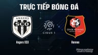 Trực tiếp Angers SCO vs Rennes giải Ligue 1 trên On Football hôm nay 31/8/2025
