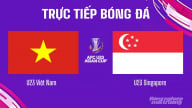 Trực tiếp U23 Việt Nam vs U23 Singapore trên VTV5 hôm nay 6/9/2025