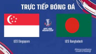 Trực tiếp U23 Singapore vs U23 Bangladesh trên VTV5 hôm nay 9/9/2025