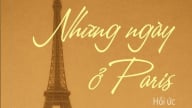 ‘Những ngày ở Paris’ có niềm riêng một thầy thuốc