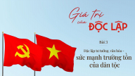 [Bài 3] Độc lập tư tưởng, văn hóa - sức mạnh trường tồn của dân tộc