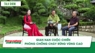 Gian nan cuộc chiến phòng, chống cháy rừng vùng cao