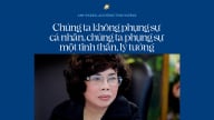Anh hùng Lao động Thái Hương: Chúng ta không phụng sự cá nhân, chúng ta phụng sự một tinh thần, lý tưởng