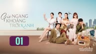 Phim Gió ngang khoảng trời xanh tập 1 trực tiếp VTV3 hôm nay 11/8/2025