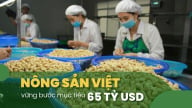 Trung Quốc trở thành thị trường lớn nhất của hạt điều Việt Nam