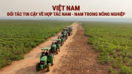 Việt Nam là đối tác tin cậy về hợp tác Nam - Nam