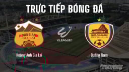 Trực tiếp Hoàng Anh Gia Lai vs Quảng Nam giải V-League 2024/25 hôm nay 22/6/2025