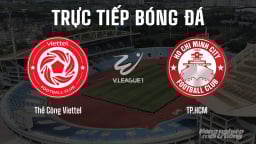 Trực tiếp Thể Công Viettel vs TP.HCM giải V-League 2024/25 trên FPTPlay, TV360 hôm nay 22/6/2025
