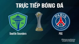 Trực tiếp Seattle Sounders vs PSG giải FIFA Club World Cup ngày 24/6/2025