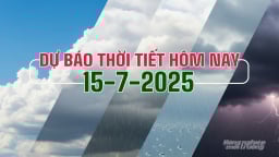 Dự báo thời tiết hôm nay 15/7/2025: Trung Bộ tiếp tục nắng nóng
