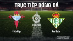 Trực tiếp Celta Vigo vs Real Betis giải La Liga trên SCTV15 ngày 28/8/2025