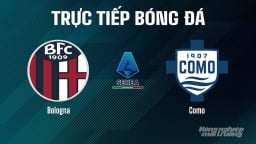 Trực tiếp Bologna vs Como giải Serie A trên On Sports+ hôm nay 30/8/2025