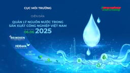 Diễn đàn Quản lý nguồn nước trong sản xuất công nghiệp Việt Nam 2025
